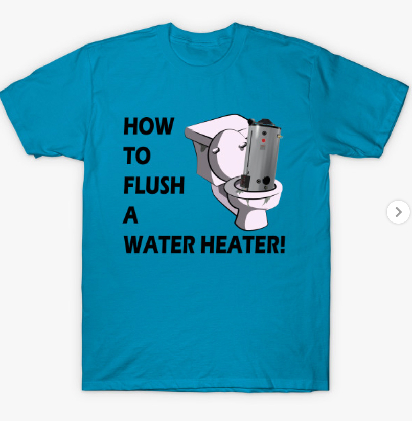 T-Shirt with Water Heater flushing down toilet graphic
